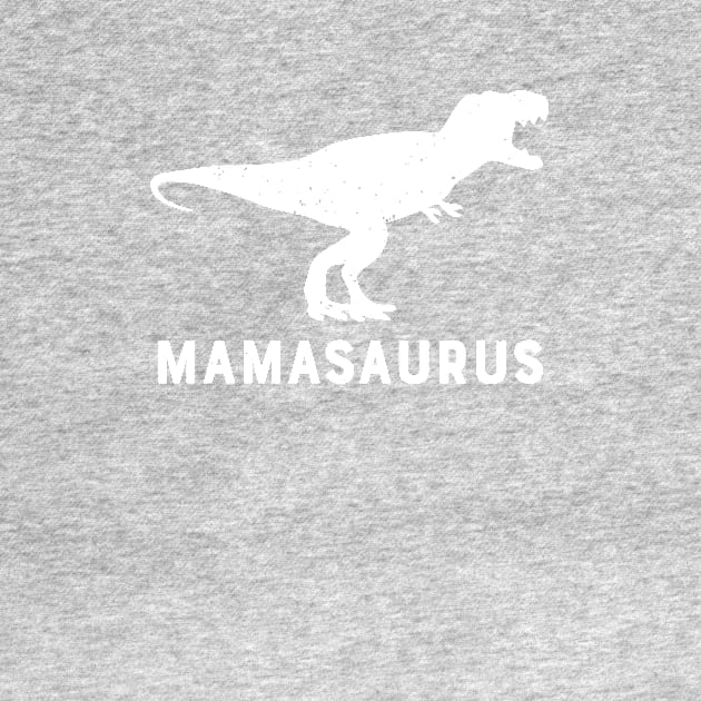 Cute Mamasaurus Apparel: Funny Dinosaur Gifts for Mom by teemaniac